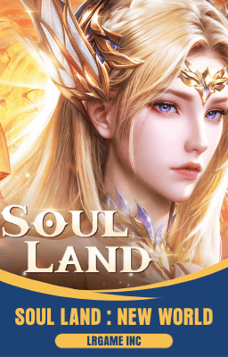 Soul Land : New World